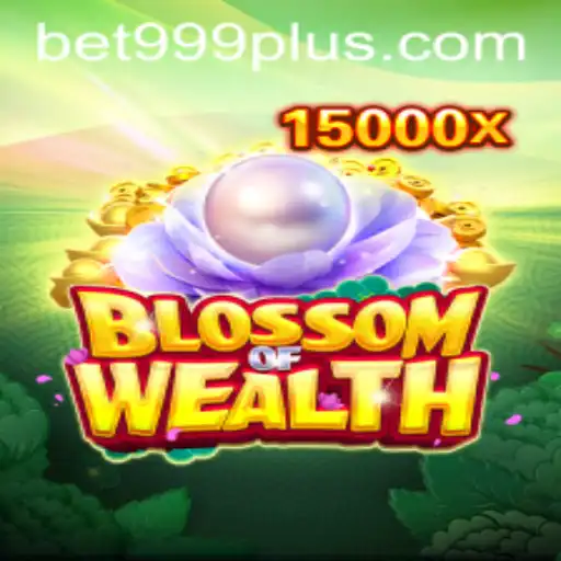 Experience the Excitement of BlossomofWealth with BET999