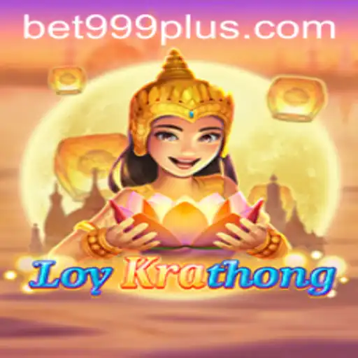 Exploring the Intriguing World of LoyKrathong with BET999
