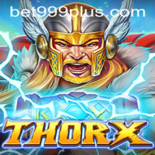 Discover ThorX: An Epic Adventure with BET999